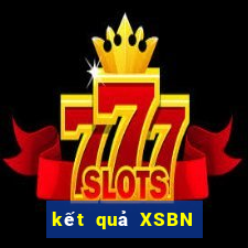 kết quả XSBN ngày 7