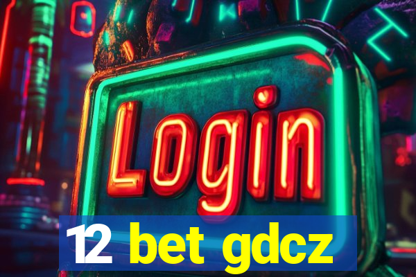 12 bet gdcz