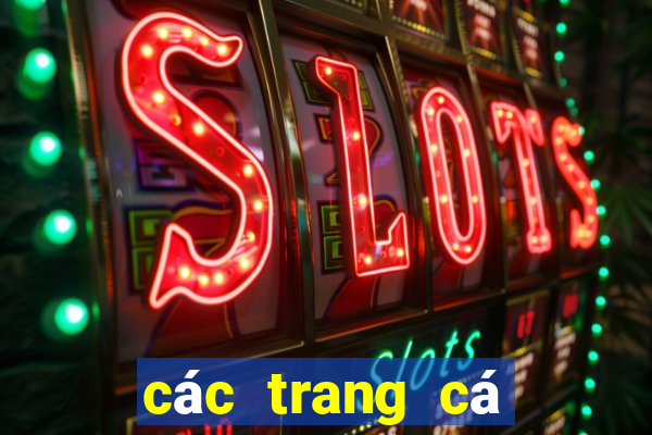 các trang cá độ online uy tín