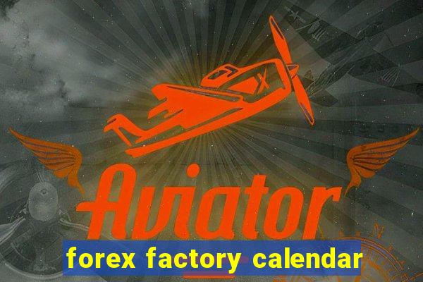 forex factory calendar