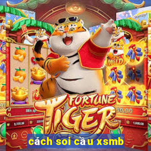 cách soi cầu xsmb