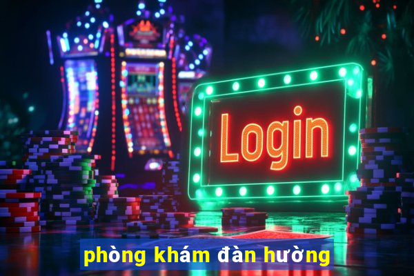 phòng khám đàn hường