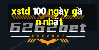 xstd 100 ngày gần nhất