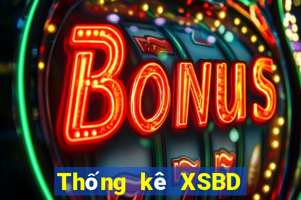 Thống kê XSBD thứ bảy