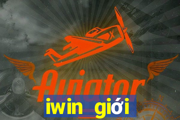 iwin giới thượng lưu