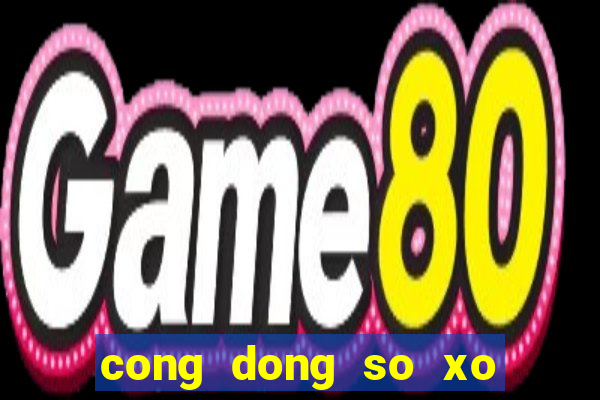 cong dong so xo mien bac