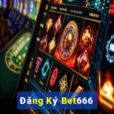 Đăng Ký Bet666