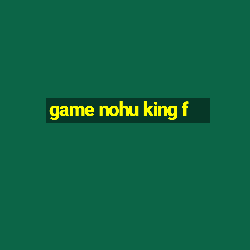 game nohu king f