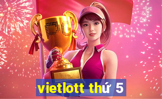 vietlott thứ 5