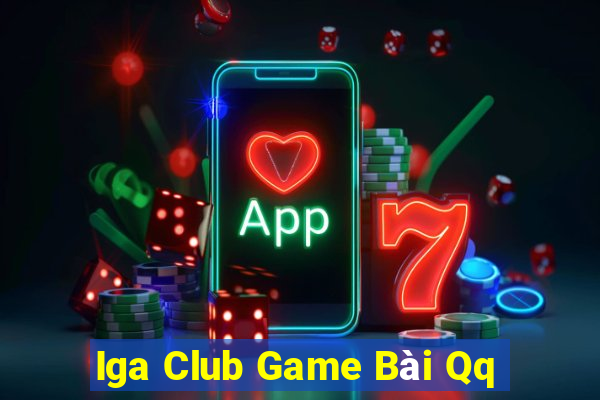 Iga Club Game Bài Qq