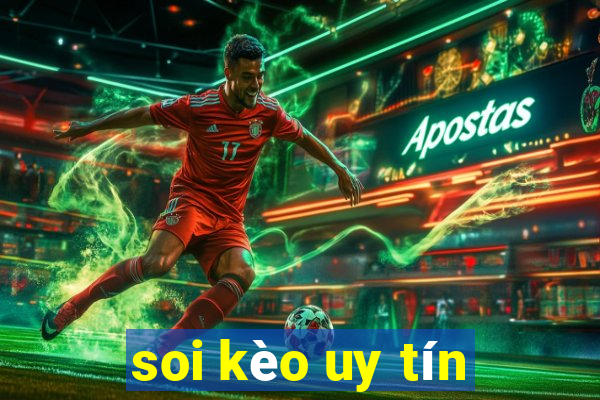 soi kèo uy tín