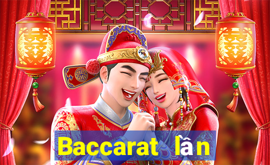 Baccarat lần đầu tiên