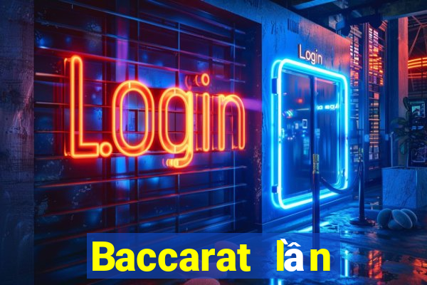 Baccarat lần đầu tiên