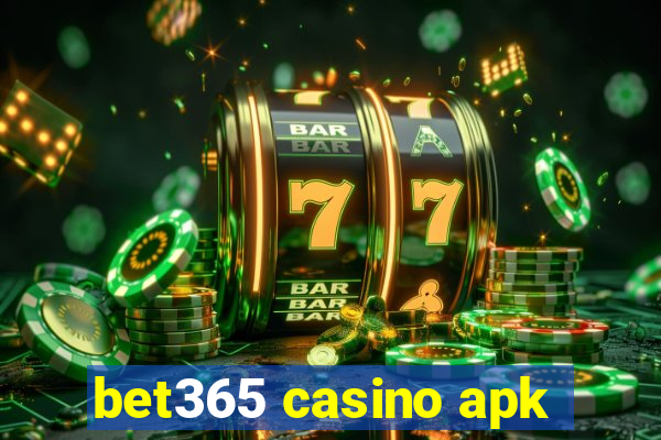 bet365 casino apk