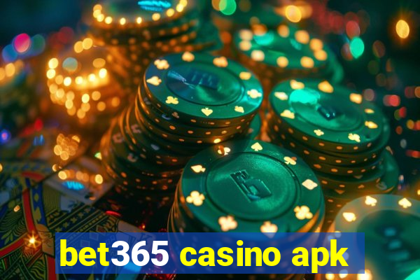 bet365 casino apk