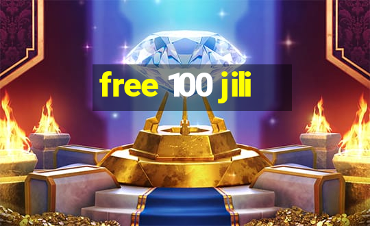 free 100 jili