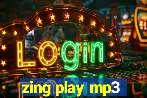 zing play mp3