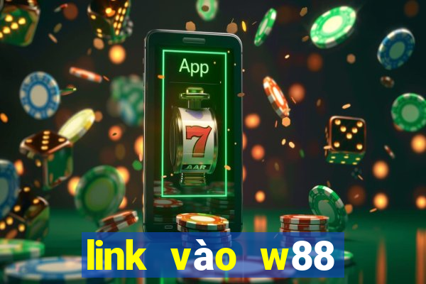 link vào w88 mới nhất