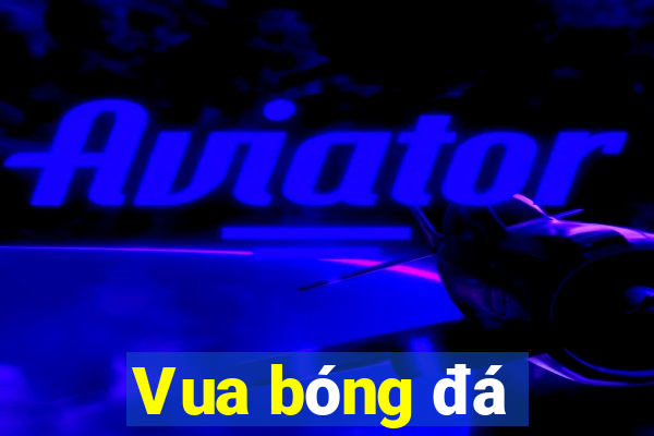 Vua bóng đá