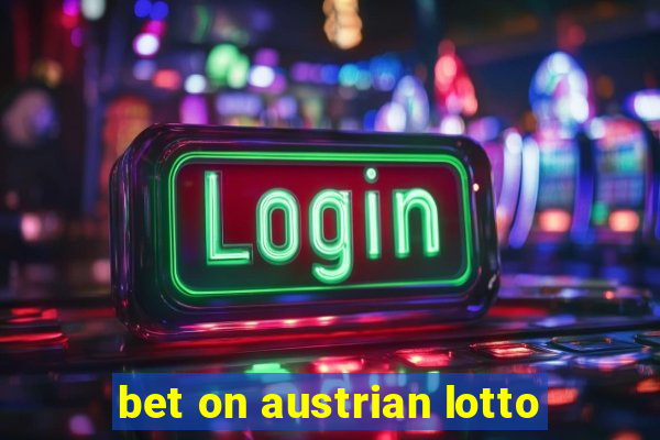 bet on austrian lotto