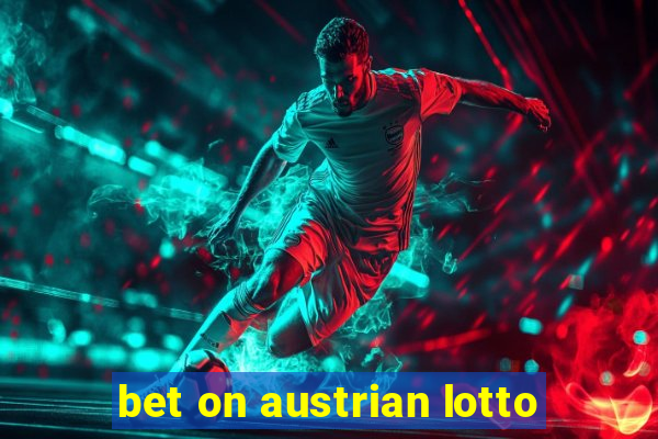 bet on austrian lotto