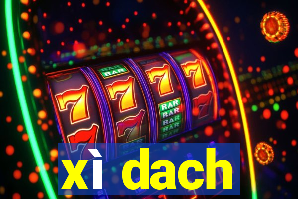 xì dach