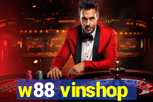 w88 vinshop