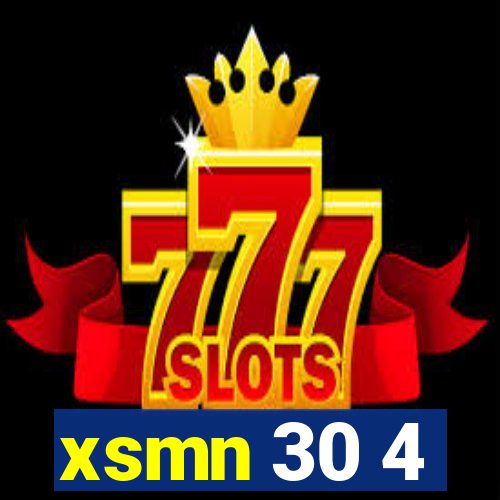 xsmn 30 4