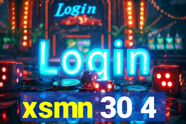 xsmn 30 4