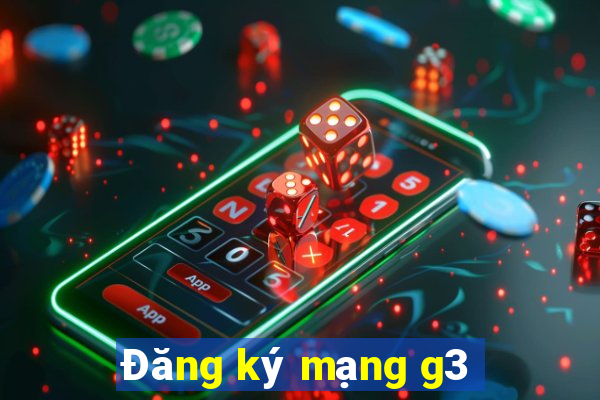 Đăng ký mạng g3