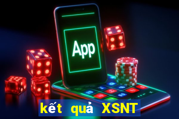 kết quả XSNT ngày 7