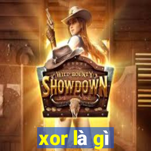 xor là gì