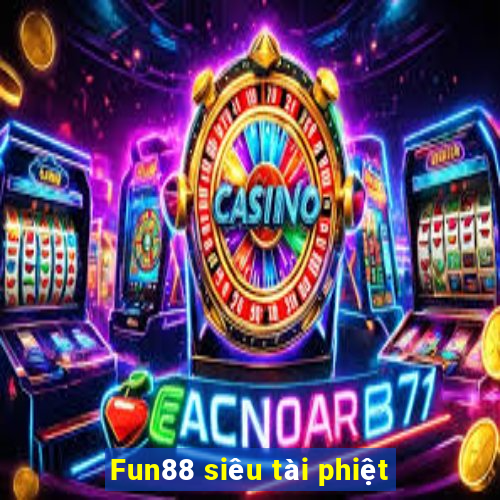 Fun88 siêu tài phiệt