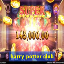 harry potter club