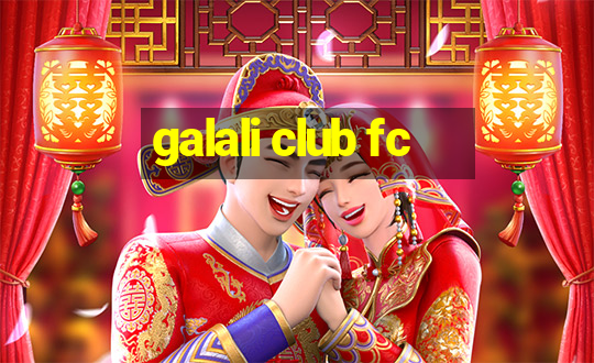 galali club fc