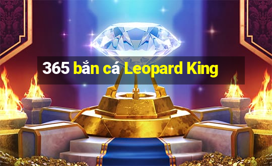 365 bắn cá Leopard King