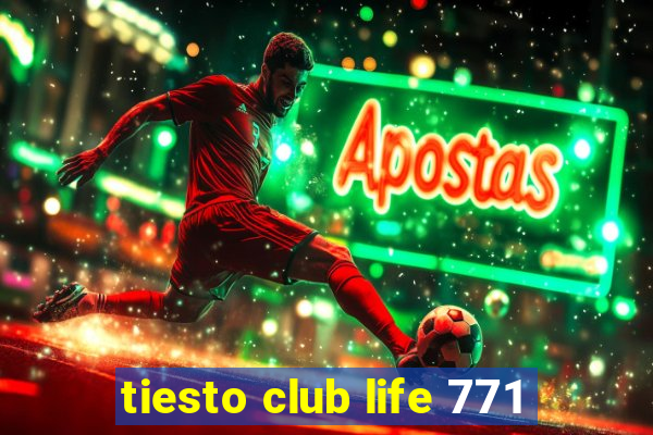 tiesto club life 771