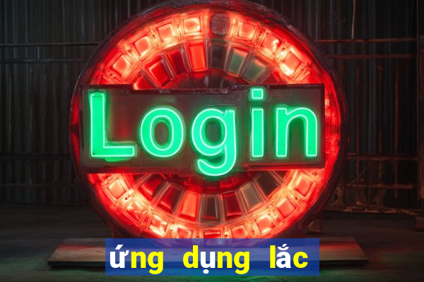 ứng dụng lắc bầu cua