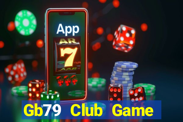 Gb79 Club Game Bài Cf68