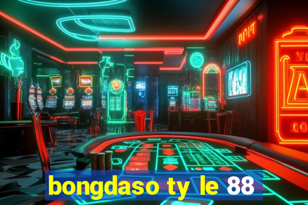 bongdaso ty le 88