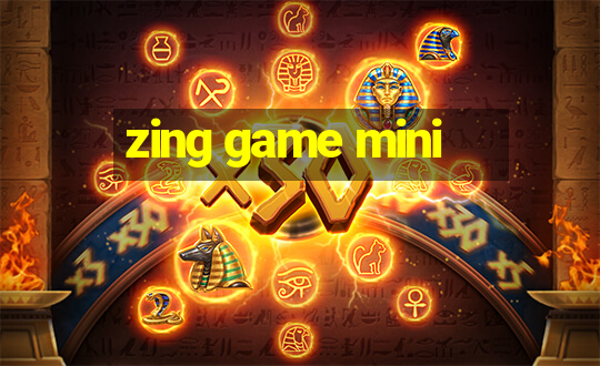 zing game mini