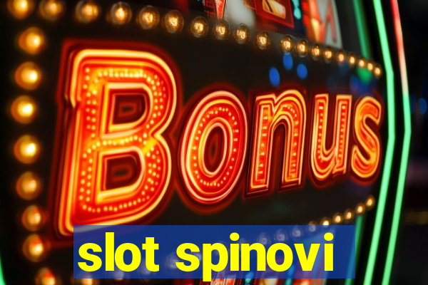 slot spinovi