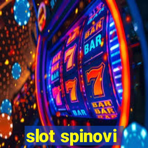 slot spinovi