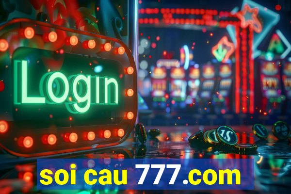 soi cau 777.com