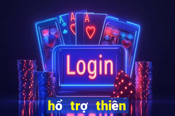 hổ trợ thiên hạ bet