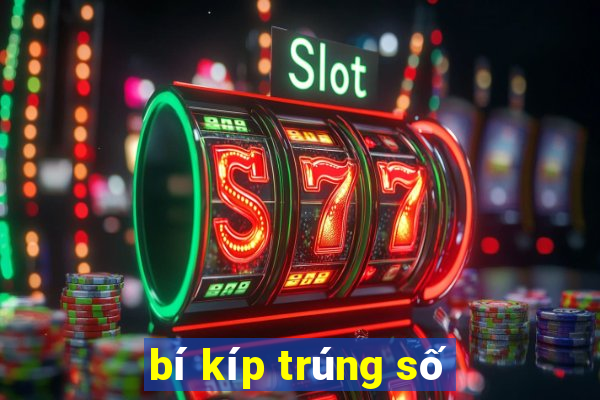 bí kíp trúng số