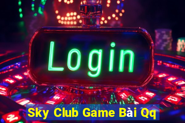 Sky Club Game Bài Qq