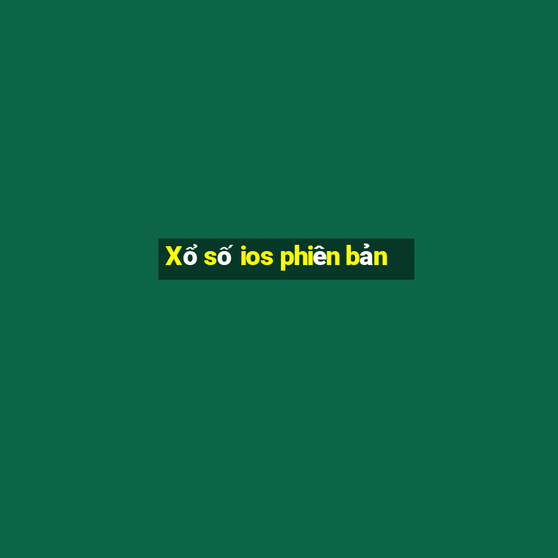 Xổ số ios phiên bản