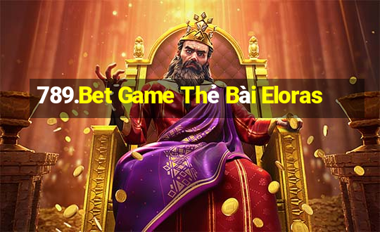 789.Bet Game Thẻ Bài Eloras