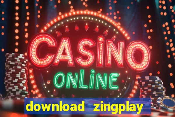 download zingplay cho pc